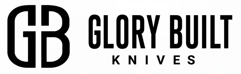 Glory Built Knives
